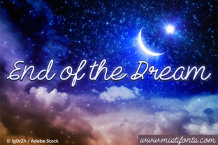 End of the Dream: A Font That Elevates Your Brand